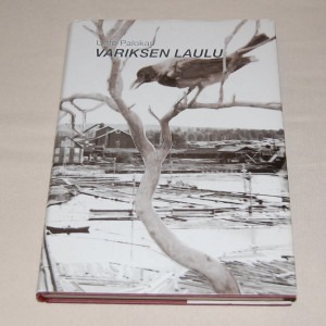 Unto Palokas Variksen laulu - Kadonneen kylän tarinat